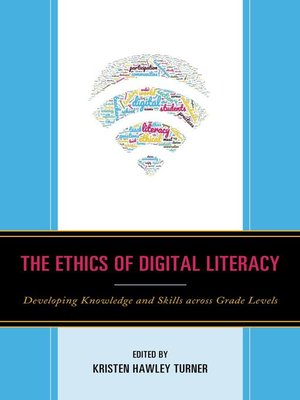 cover image of The Ethics of Digital Literacy